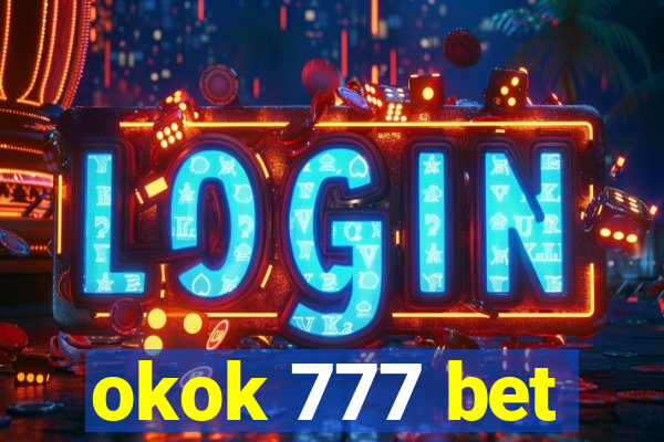 okok 777 bet